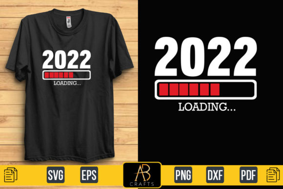 2022 Loading. Funny Happy New Year Quote Graphics
