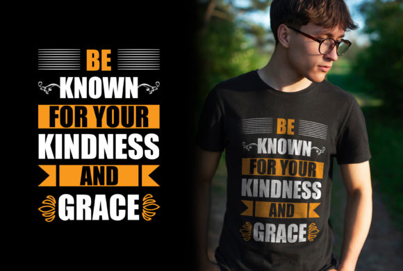 Be Known for Your Kindness and Grace SVG