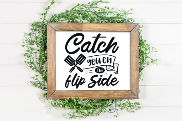 Catch You on the Flip Side: Funny SVG Graphics & Print Templates
