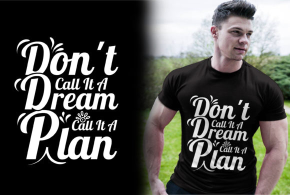 Dont Call It Dream, Call It a Plan SVG