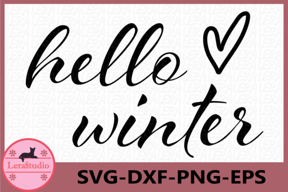 Hello Winter, Winter Quote Graphics