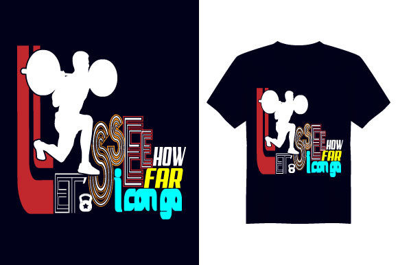 I Can Go Gym T Shirt Design: Graphics for Branding
