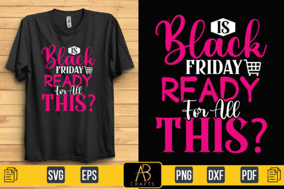 Is Black Friday Ready for All This Quote: Graphics and Print Templates