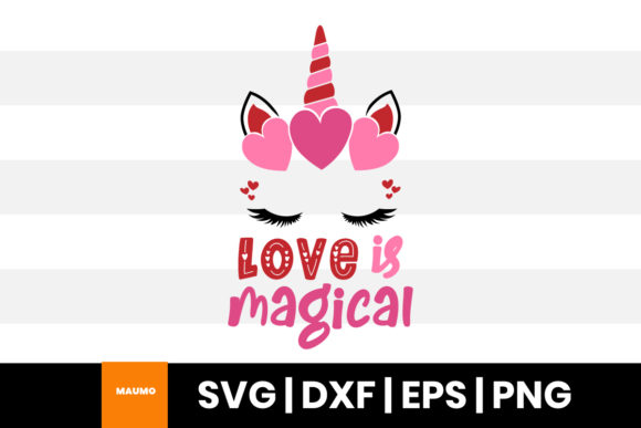 Love is Magical Valentine Uniquote Graphics & Print Templates