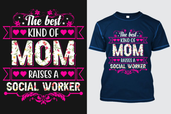 Mothers Day T-Shirt Design 16: Graphics & T-Shirt Designs