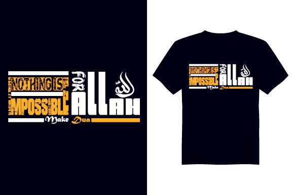 Nothing is Islamic T-Shirt Design: Graphics & Print Templates